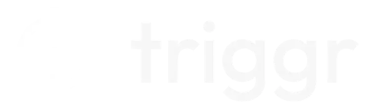 Triggr